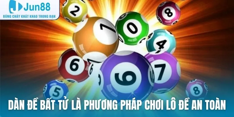 Dàn đề bất tử là phương pháp chơi lô đề an toàn, hiệu quả