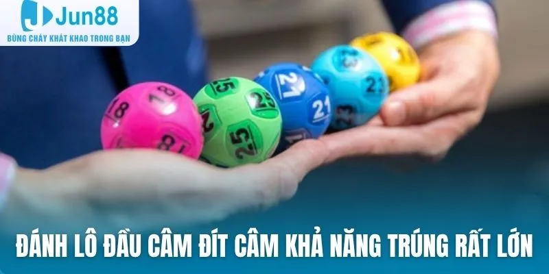 Đánh lô đầu câm đít câm khả năng trúng là rất lớn