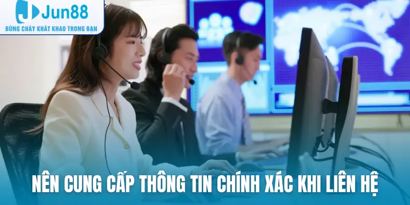 Nên cung cấp thông tin chính xác khi liên hệ
